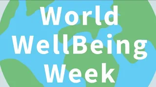 World Wellbeing Week 26th - 30th June 2023
