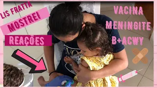 Lis Fratta I MENINGITE B + ACWY I VACINA IMPORTANTE QUE O SUS NÃO OFERECE PARA O BEBE I REAÇÕES