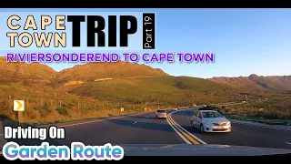 #DreamTrip of #CapeTown | #Riviersonderend to #CapeTown  road trip along the Garden Route | #19