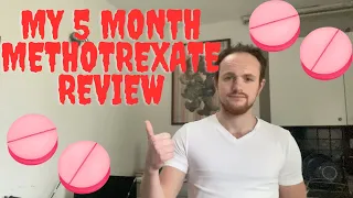 5 month methotrexate review