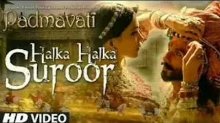 Halka Halka Suroor full Song|Mere Baad Kisko Sataog | Padmawati Movie Singer : Junaid Asghar HD 2017