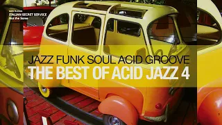 The Best of Acid Jazz Funk & Soul 2024 | Acid Groove Vol 4 [Funk, House, Acid Jazz]