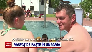 În a doua zi de Paște, românii din vestul tării s-au răsfățat la ștranduri din Ungaria