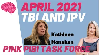 April 2021 - Kathleen Monahan - PINK PIBI (Partner-Related Brain Injury) Task Force