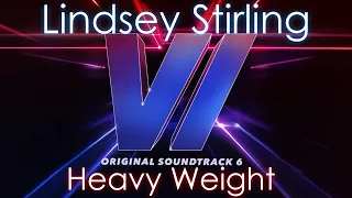Lindsey Stirling - Heavy Weight | Beat Saber OST 6 | Expert+ SS Full Combo