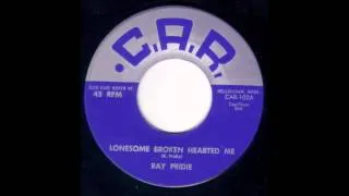 Ray Pridie - Lonesome Broken Hearted Me