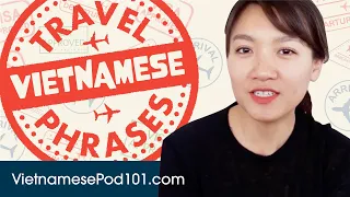 All Travel Phrases You Need in Vietnamese! Learn Vietnamese in 35 Minutes!