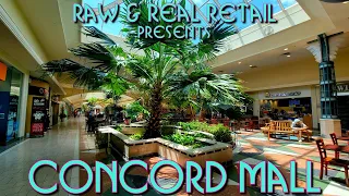 THE REAL TOURS: #37 Concord Mall - Raw & Real Retail