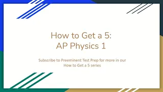 How To Get A 5 in AP Physics 1 in 5 Minutes!!!