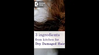3 Ingredients From Kitchen For Dry Damaged Hair- Dr. Rasya Dixit #shorts