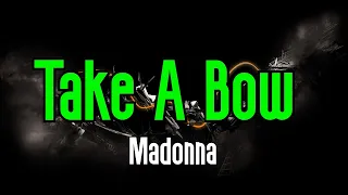 Take A Bow - Madonna | Original Karaoke Sound