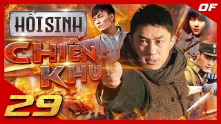 HỒI SINH CHIẾN KHU - Tập 29 | Siêu Phẩm Phim Hành Động Võ Thuật Kháng Nhật Đỉnh Cao 2024 | On Films