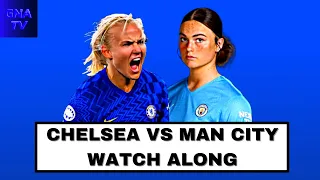 CHELSEA VS MANCHESTER CITY| LIVE WATCH ALONG FA WOMENS CUP FINAL