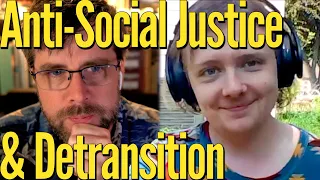 Surviving Social Justice | A Detrans Story, with Mazy