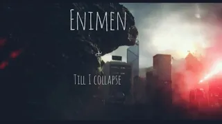 Till I collapse - Eminem/ Godzilla vs Kong(letras)