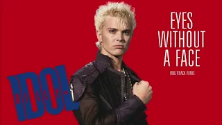 Billy Idol - Eyes Without A Face (Extended 80s Multitrack Version) (BodyAlive Remix)