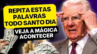 PRATIQUE ISSO DURANTE 30 DIAS E NUNCA MAIS SEJA POBRE | Bob Proctor