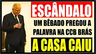 CCB - ESCÂNDALO : Descoberto Ancião "EMBRIAGADO" pregou palavra na CCB Brás em 15/04/20.