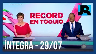 Assista à íntegra do Jornal da Record | 29/07/2021