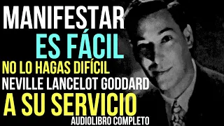 TODAS LAS COSAS SON DIVINAMENTE POSIBLES - A SU SERVICIO - Neville Goddard - Audiolibro VOZ HUMANA