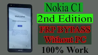 Nokia C1 Frp Bypass 2nd Edition (Ta-1380) Remove Google Account Lock 100% Working 2023