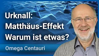 Harald Lesch: Omega Centauri (4) • Strukturbildung im frühen Universum • Fluktuationen im Urknall