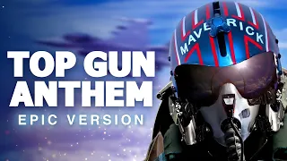 Top Gun Anthem | Epic Version