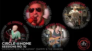 Sammy Hagar & The Circle- "Sympathy For The Human" (Circle @Home Sessions No. 10)