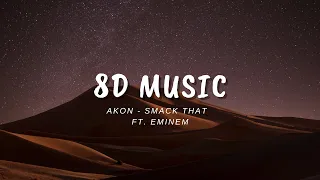 Akon - Smack That (eminem 8d Audio)
