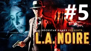 L.A. Noire | Gameplay | Walkthrough | Part 5 (HD-60fps)