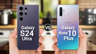 Samsung Galaxy s24 ultra vs Samsung Galaxy Note 10 Plus Full Specs Review 2024