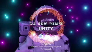 DJ UNITY Slow Remix Santai