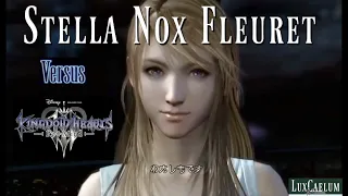 Stella Nox Fleuret VERSUS Kingdom Hearts Re:Mind #finalfantasy #finalfantasyxv #kh3  #kingdomhearts