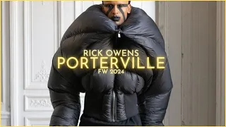 Rick Owens F/W 2024: Porterville