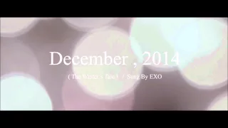 [COVER] EXO-December, 2014 (The Winter`s Tale) (Acappella Ver.)