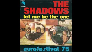 The Shadows --- Let Me Be The One