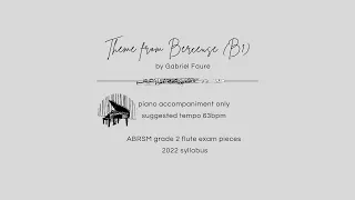 Theme from Berceuse (B1) | ABRSM Grade 2 Flute 2022 | piano accompaniment | at tempo 63bpm