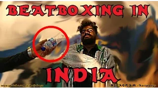 BeatBoxing in INDIA | Expectation VS Reality   || HAIJA BOYS