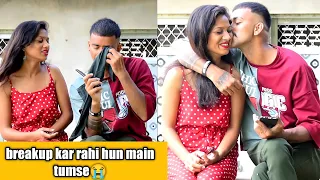 real breakup kar rahi hoon main || prank on girlfriend ( gone extremely wrong ( kissing prank