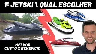 Primeiro jetski  Qual o melhor custo x benefício?