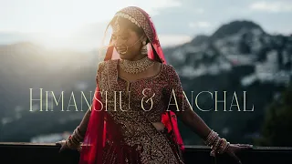 Himanshu & Anchal | Wedding Highlights | Director's cut