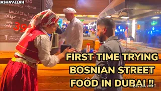FIRST TIME TRYING BOSNIAN STREET FOOD IN DUBAI 🇦🇪🥘!!