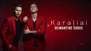 KARALIAI -  Deimantinė širdis (2019)