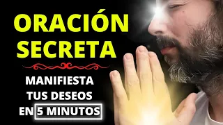 ORACIÓN SECRETA PARA MANIFESTAR TODO LO QUE QUIERES EN 5 MINUTOS