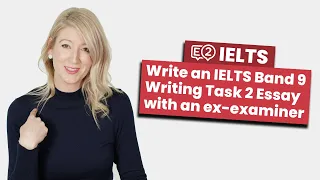 Write an IELTS Band 9 Writing Task 2 Essay with an ex-examiner!