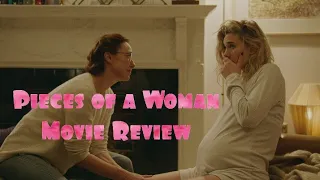 Pieces of a Woman spoiler free review