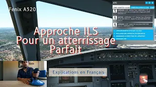 [A320 Fenix]Ne ratez plus un atterrissage -Approche ILS simplifiée- FLIGHT SIMULATOR