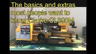Some Clarke CL300M Basics