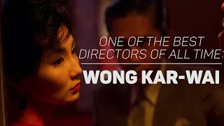 Wong Kar-Wai | One of The Best Directors of All Time