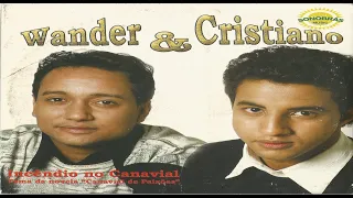 Wander  &  Cristiano -   Incêndio  No  Canavial  -   2006